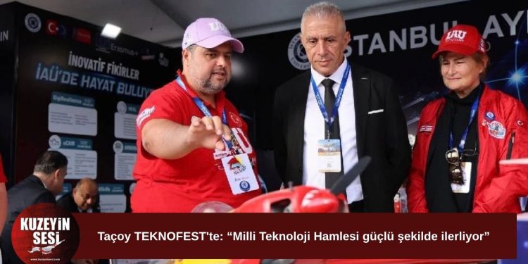 Hasan Taçoy’dan TEKNOFEST mesajı: “Milli Teknoloji Hamlesi güçlü şekilde ilerliyor”
